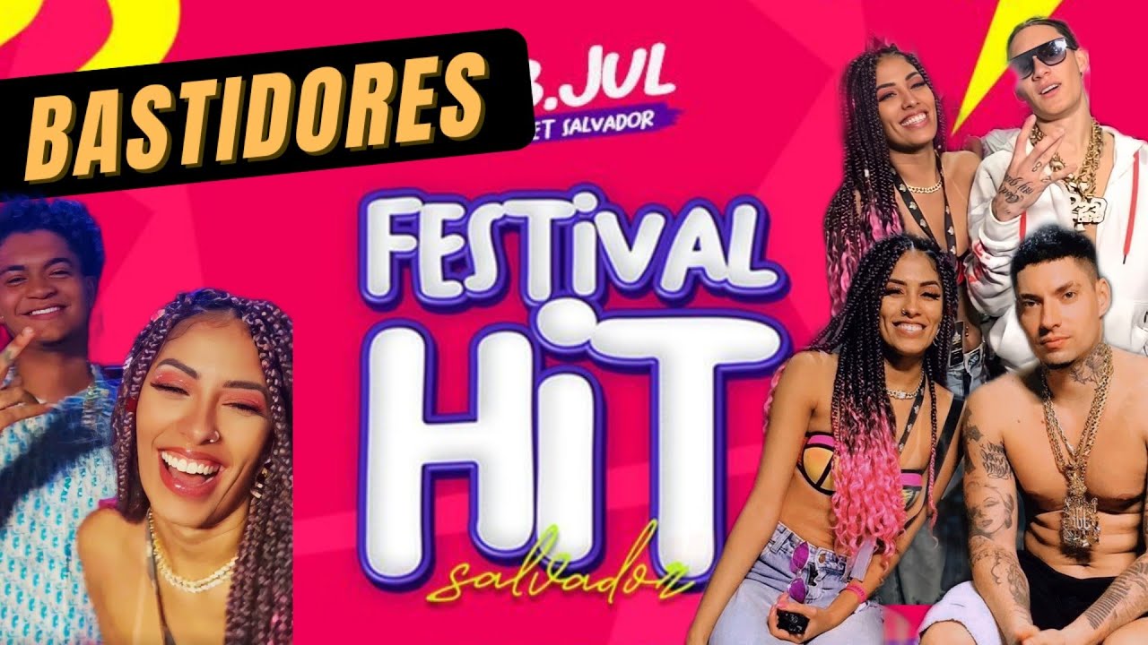 Bastidores do Festival Hit Salvador ⚡