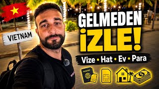 Vietnam’da Uzun Kalmak İsteyenlere Rehber 🇻🇳 | Vize, Hat, Ev, Para