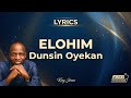 Elohim Dunsin Oyekan Lyrics