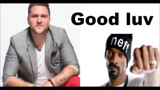 snoop dogg ft Justin Anthony Good luv