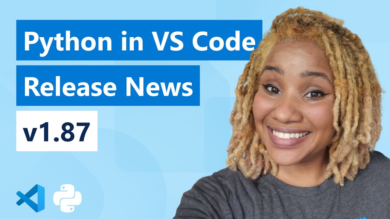 Python in VS Code - Release News v1.87