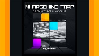 Video thumbnail for NI Maschine Trap - Native Instruments Maschine Expansion Kits From Singomakers by Loopcloud