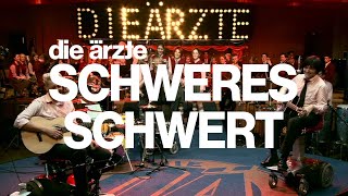 die ärzte: Schweres Schwert
