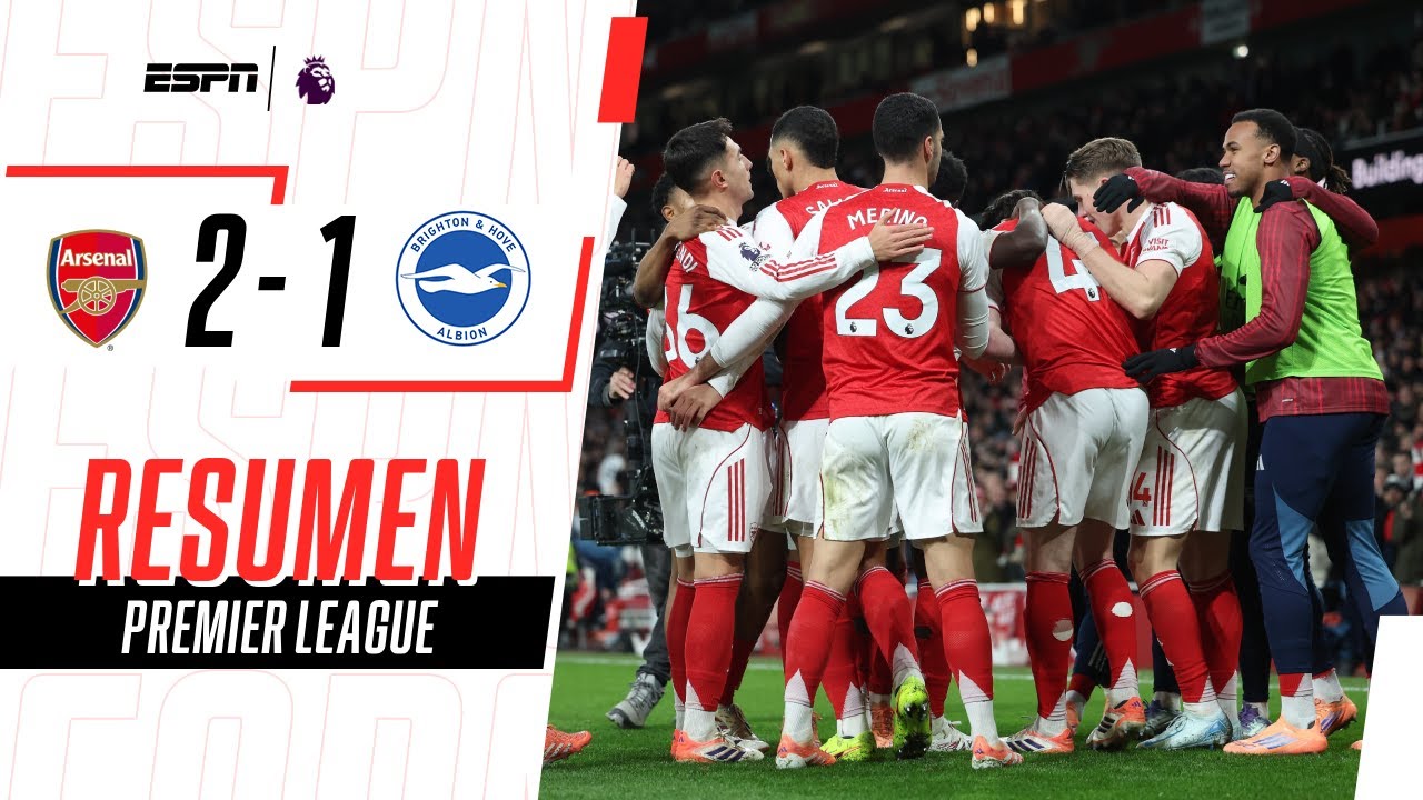 DE NUEVO LÍDER: ARSENAL GANÓ Y RECUPERÓ LA CIMA DE LA PREMIER | Arsenal 2-1 Brighton | RESUMEN