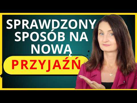 Jak znaleźć przyjaciół w dorosłym życiu?