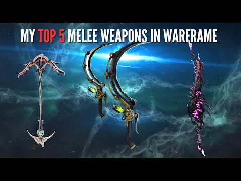 My TOP 5 Melee Weapons In Warframe In 2025