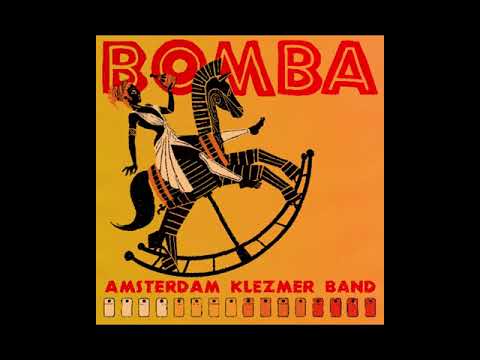Amsterdam Klezmer Band - Bomba