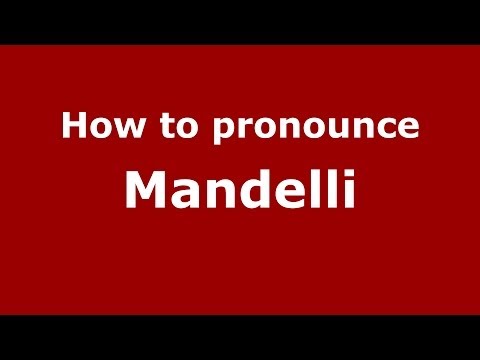 How to pronounce Mandelli