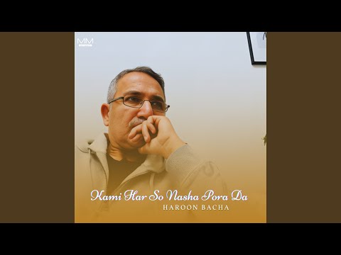 Kami Har So Nasha Pora Da