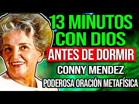 THE MOST POWERFUL AND COMPLETE PRAYER TO CONNECT WITH GOD BEFORE SLEEP - CONNY MÉNDEZ