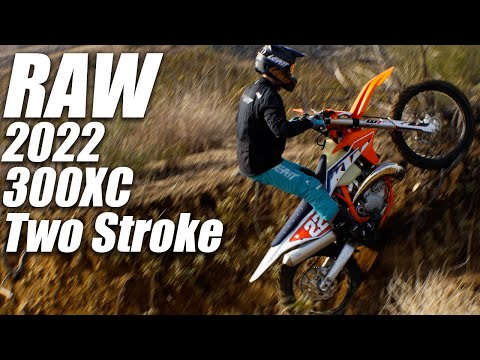 2022 KTM 300XC Two Stroke RAW  - Dirt Bike Magazine