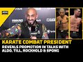 Karate Combat President Teases Talks With Jose Aldo, Darren Till, More | MMA Fighting