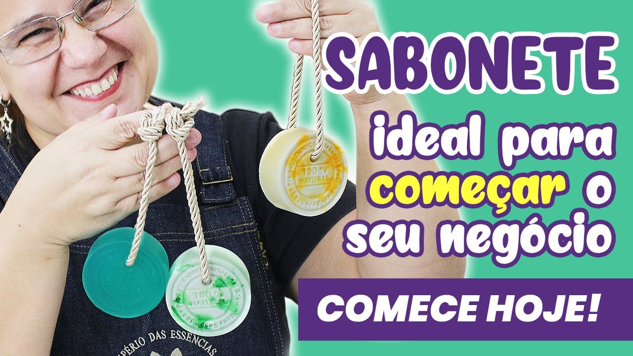 Comece seu negócio de saboaria com esse sabonete!
