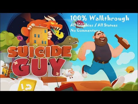 SUICIDE GUY - 100% Walkthrough (Platinum Trophy / 1000G Guide)