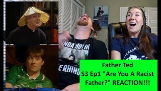 Americans React | FATHER TED | I Hear You&#39;re A Racist Now Father! | REACTION