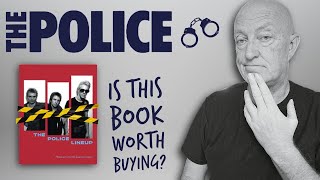 The Police - NEW BOOK ! 'Line Up' - How Good Is it?