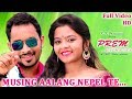 Musing Aalang Nepel Te Album Prem Love Forever New Ho Album 2018
