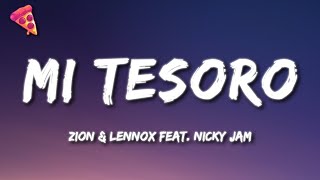 Zion &amp; Lennox feat. Nicky Jam - Mi Tesoro (Letra)