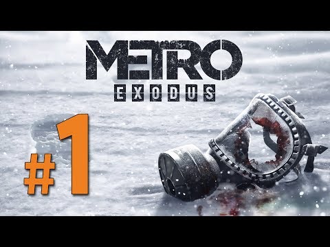 Metro Exodus - Walkthrough Gameplay Part 1 [PS4]