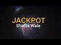 Shatta Wale Jackpot Lyrics Explained
