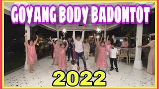 Download lagu GOYANG BODY BADONTOT 2022 | WEDDING ROMIE & SHIN | ZUMBA SENAM TIKTOK DANCE mp3