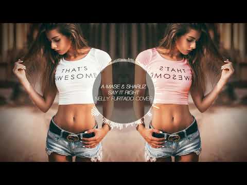 A-Mase, Sharliz - Say it Right (Deep House Music)