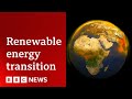 Can The World Rely On Renewable Energy Future Earth BBC News