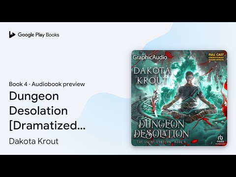 Dungeon Desolation [Dramatized Adaptation]:… by Dakota Krout · Audiobook preview