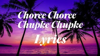 Download lagu Choree Choree Chupke Chupke Lyrics | Krrish Movie mp3 Download lagu Choree Choree Chupke Chupke Lyrics | Krrish Movie mp3