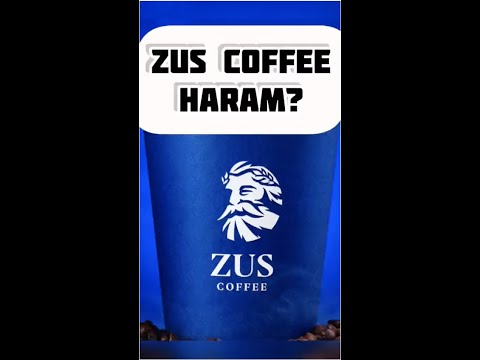 Zus Coffee Haram?