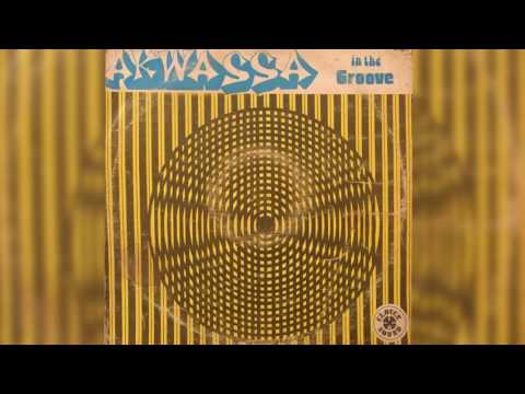 Akwassa // Give Me Some Funk