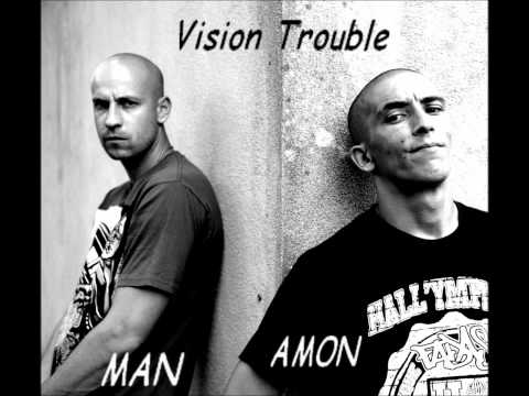 Man Amon  Vision Trouble