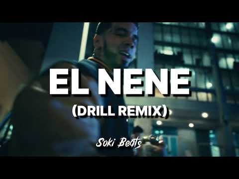 Anuel AA x Foreign Teck - El Nene (Unofficial Drill Remix) [Prod. Soki Beats]