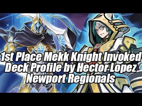 1st Place Hector Lopez's Mekk Knight Invoked Newport Regionals Deck Profile