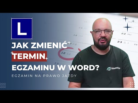 Jak zmienić WORD?  Tłumaczy egzaminator