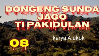Download lagu Dongeng Sunda JAGO TI PAKIDULAN part-08 mp3