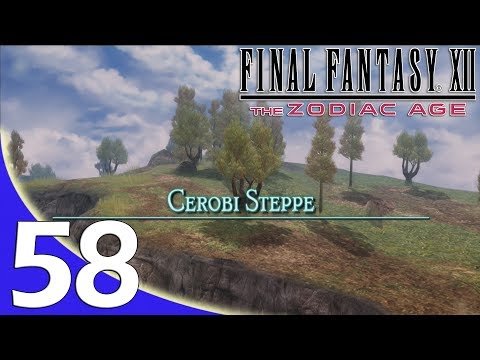 Final Fantasy XII: The Zodiac Age Platinum Walkthrough - Part 58 Looting Cerobi Steppe South Liavell