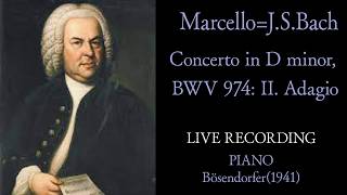 Download lagu 【Bösendorfer】J.S.Bach : Concerto BWV 974: II. Adagio /バッハ：協奏曲 BWV974よりアダージョ【ベーゼンドルファー】 mp3