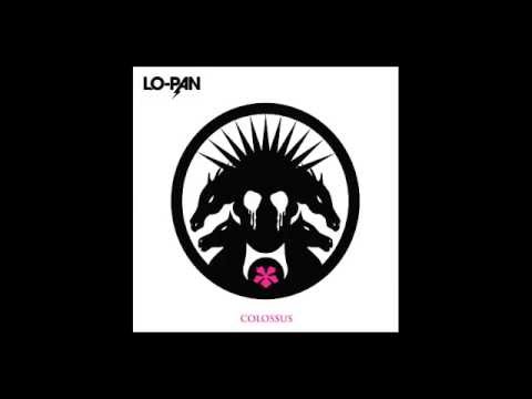 Lo-Pan - Colossus (2014) (Full Album)