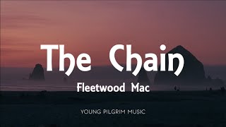 Fleetwood Mac - The Chain (Lyrics)