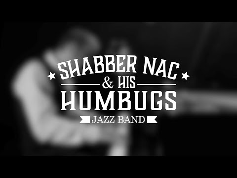 Shabber Nac & His Humbugs Jazz Band - Am Himmel stoht es Sternli / Übere Gottard flüget Bräme