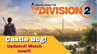 The Division 2 Castle Bug Update!