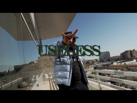 GHE Reese - Useless (Shot. by @Fat Belly Filmz)