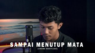Download lagu SAMPAI MENUTUP MATA - ACHA SEPTRIASA (COVER BY ANDRE MASTIJAN) mp3