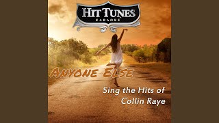 What The Heart Wants (Originally Performed By Collin Raye) (Karaoke Version)