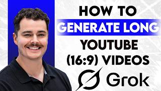 How To Generate Long Youtube (16:9) Videos Using Grok AI [2026 Guide]