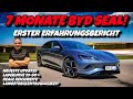7 Monate BYD SEAL Erfahrungsbericht Und Testfahrt Auf Die Hohe 8