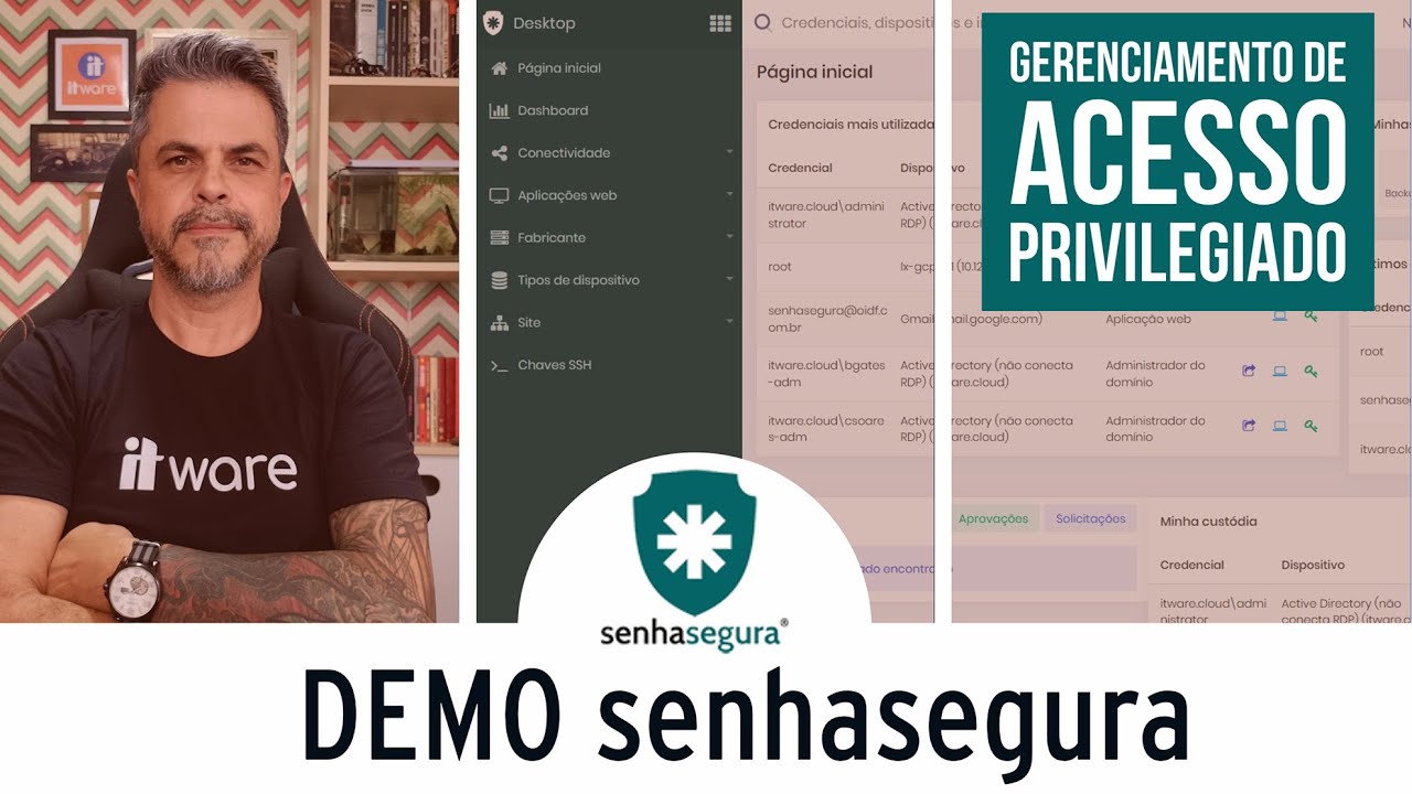 SENHASEGURA - DEMO MÓDULO DE PAM (Gerenciamento de Acesso Privilegiado)