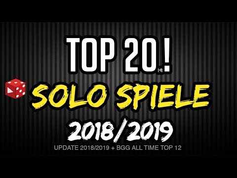Top 20 Solospiele 2018 / 2019 + BGG All Time Top 12 Solospiele