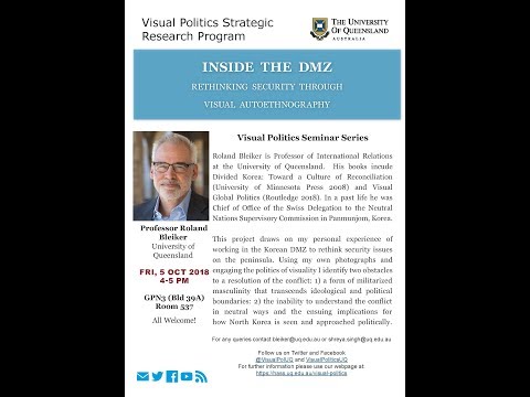 Visual Politics Seminar Series Semester II, 2018 - Roland Bleiker